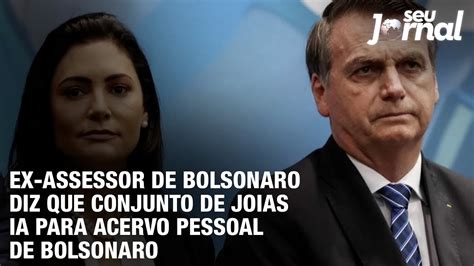 Ex Assessor De Bolsonaora Diz Para Conjunto De Joias Ia Para Acervo