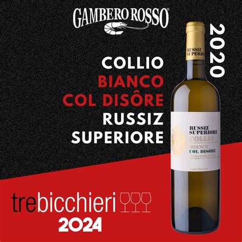 Tre Bicchieri Gambero Rosso 2024 Marco Felluga E Russiz Superiore