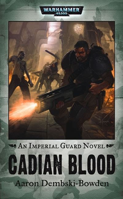 Cadian Blood Novel Warhammer 40k Lexicanum