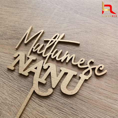 topper tort multumesc nanananu