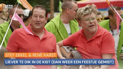 Stef Ekkel Ren Karst Liever Te Dik In De Kist Dan Weer Een