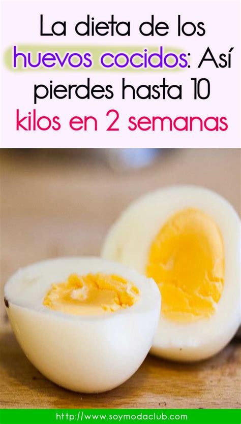 La Dieta De Los Huevos Cocidos Así Pierdes Hasta 10 Kilos En 2 Semanas