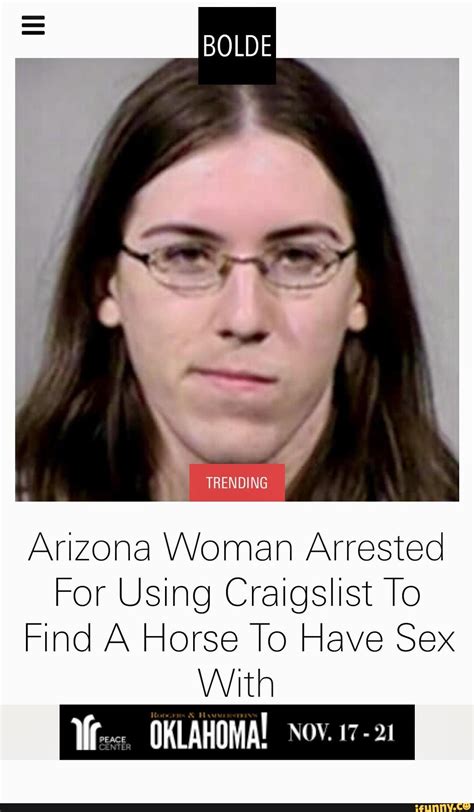 Bolde Trending Arizona Woman Arrested For Using Craigslist To Find A