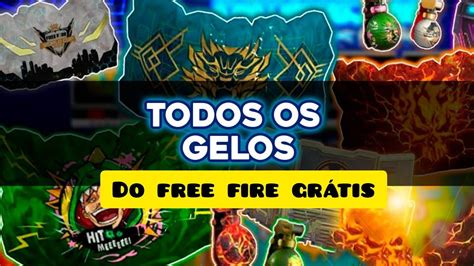 Como Ter Todos Os GELOS DO FREE FIRE GRÁTIS YouTube