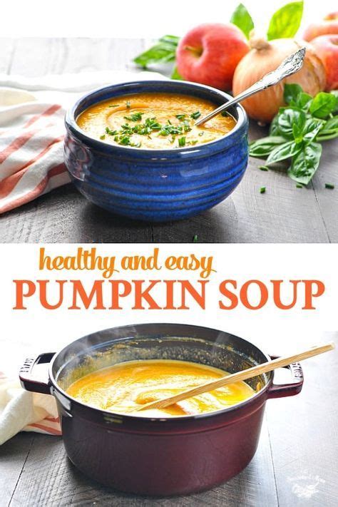 Healthy And Easy Pumpkin Soup The Seasoned Mom Recipe Healthy