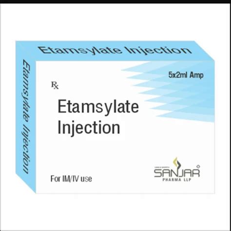 Etamsylate Injection At Best Price In Himatnagar By Sanjar Pharma Llp