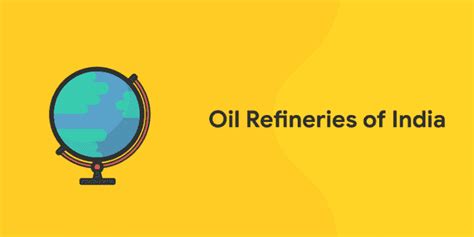 Oil Refineries in India