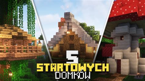 Pomys W Na Startowe Domki W Minecraft Youtube