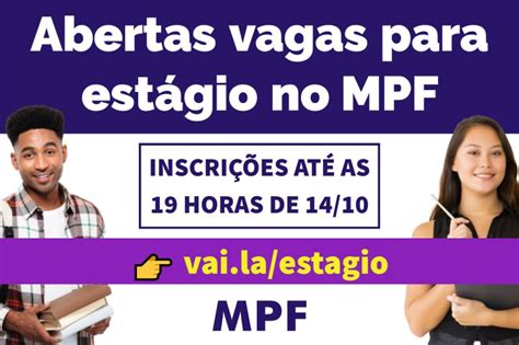 Mpf Abre Vagas Para Est Gio De Gradua O E P S Gradua O Em Todo O Par