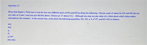 Solved Question 17Show that Kepler's Third Law is true for | Chegg.com