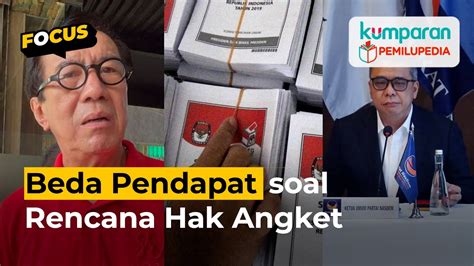 Pdip Beda Pendapat Dengan Nasdem Soal Rencana Hak Angket Youtube