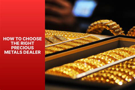 How To Choose The Right Precious Metals Dealer MFEA