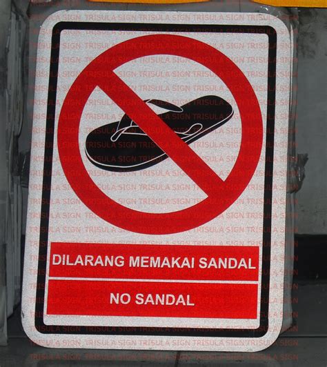 Rambu Dilarang Memakai Sandal Jual Rambu Safety Sign