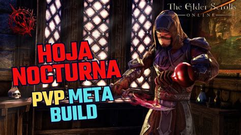 Eso Build Meta Pvp Magicka Nightblade La Clase M S Rota Del Pvp