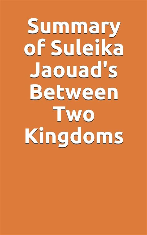 Summary of Suleika Jaouad's Between Two Kingdoms by Slingshot Books ...