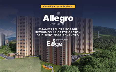 Certificaci N De Construcci N Sostenible Edge Para Allegro