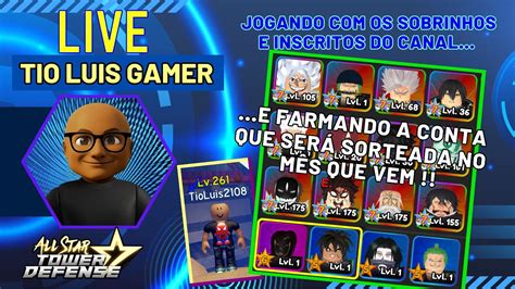 Live Do Tio Luis Jogando All Star Tower Defense Os Sobrinhos E