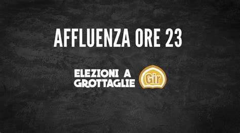 Elezioni Grottaglie Affluenza Ore Gir