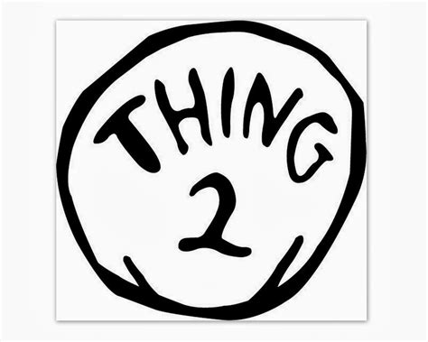 Thing One And 2 Template