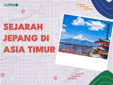 Ekspansi Jepang: Sejarah dan Implikasinya di Asia Timur - Jurno.id