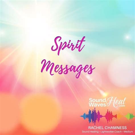 Spirit Messages Do You Hear The Messages Your Spirit Guides Give You