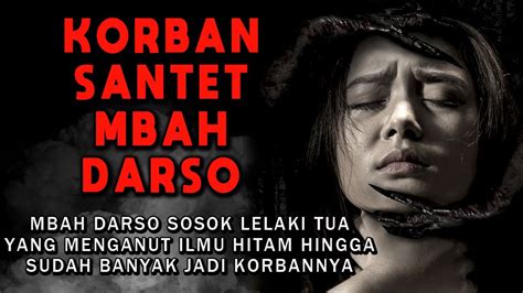 Cerita Ngeri Mbah Darso Sosok Lelaki Tua Yang Meresahkan Korban