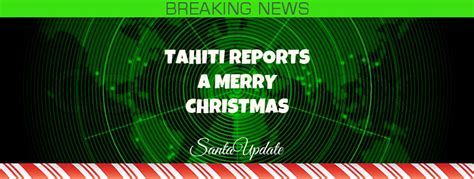 Latest News Of Santa Claus From The North Pole Santa Update