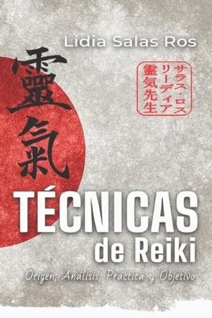 TECNICAS DE REIKI Origen Analisis Practica Y Objetivo By Lidia Salas