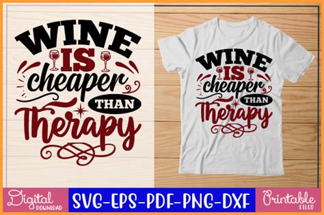 Wine Is Cheaper Than Therapy Svg Graphic By Crafthouse Creative Fabrica