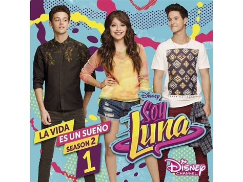 Cda Elenco De Soy Luna La Vida Es Un Sue Wortenes