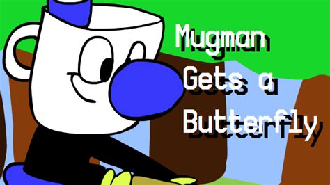 First Ever And Short Animation Mugman Gets A Butterfly