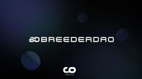 What Is BreederDAO And How To Buy BREED COINOTAG NEWS