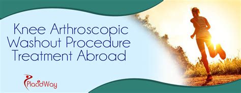 Knee Arthroscopic Washout Procedure Treatment Abroad