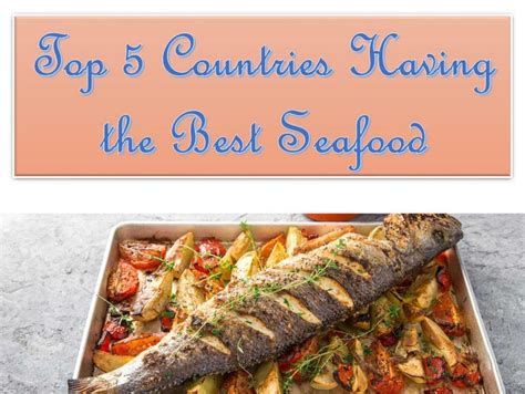 Top 5 Countries Having the Best Seafood