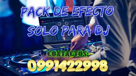 Pack De Efectos Solo Por Dj Directo A Descaga Youtube