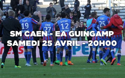 J Sm Caen Ea Guingamp La Bande Annonce Infos Match Billet