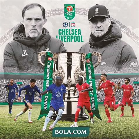 Link Live Streaming Final Carabao Cup Chelsea Vs Liverpool Inggris