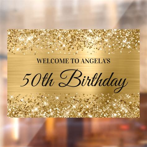 Glittery Gold Foil 50th Birthday Welcome Window Cling Zazzle Artofit