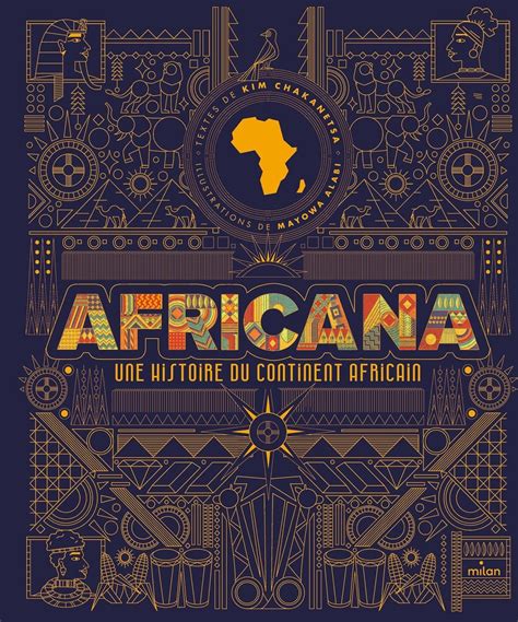 Africana Une Histoire Du Continent Africain