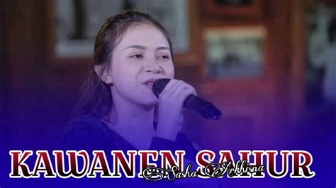 sasha arkhisna kawanen sahur terbaru  youtube