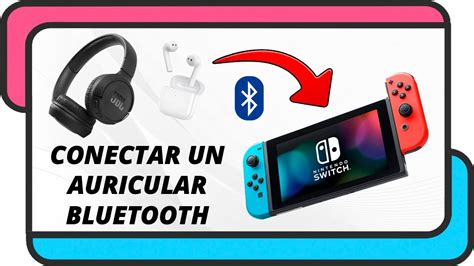 Como Conectar Unos Auriculares Bluetooth En La Nintendo Switch YouTube