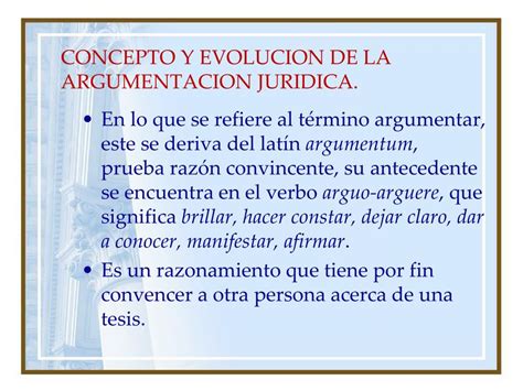 Ppt â€œ La Argumentacion Juridica â€ Mtro Leonardo MartÃ­nez Delgado 2013 Powerpoint