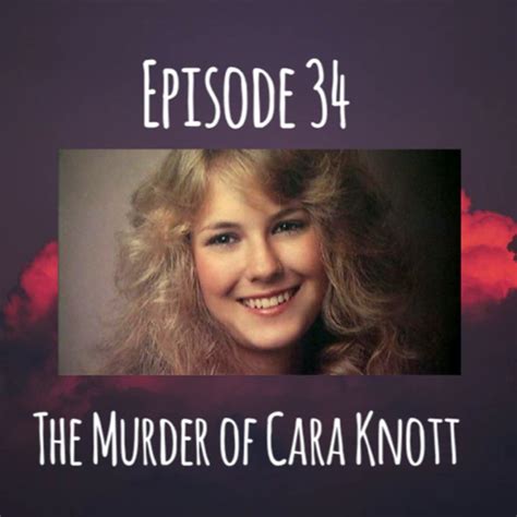 The Murder Of Cara Knott