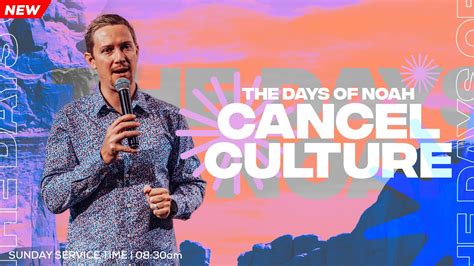 The Days Of Noah Cancel Culture Ps Louis Holtzhausen 18 September