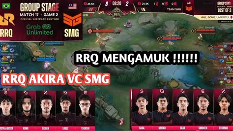 Rrq Akira Vs Smg Ngeri Banget Rrq Mengamuk Di Match Ke Youtube