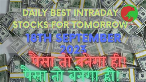 Best Intraday Stocks For Tomorrow 18th September 2023 Monday Intraday