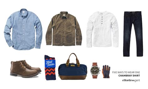 Five Ways to Wear One: The Chambray Shirt · Effortless Gent