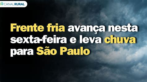 Previs O Do Tempo Sudeste Frente Fria Avan A Nesta Sexta Feira E