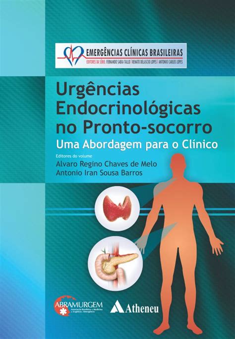 Urg Ncias Endocrinol Gicas No Pronto Socorro Uma Abordagem Para O