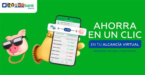 Con La Alcancía Virtual De Interbank Puedes Ahorrar De Manera Inmediata Segura Y 100 Digital